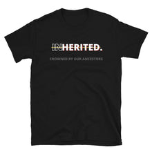 Load image into Gallery viewer, "Inherited." Short-Sleeve Unisex T-Shirt