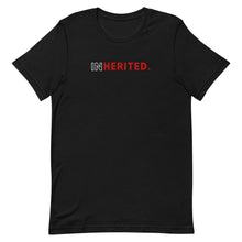 Load image into Gallery viewer, "Inherited." Short-Sleeve Unisex T-Shirt