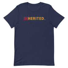Load image into Gallery viewer, "Inherited" Short-Sleeve Unisex T-Shirt