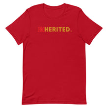 Load image into Gallery viewer, "Inherited" Short-Sleeve Unisex T-Shirt